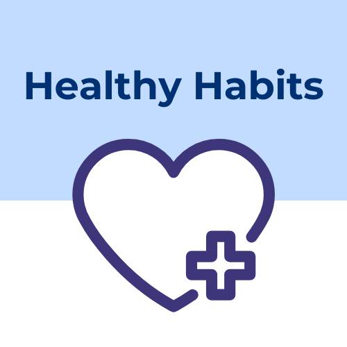 Healthy Habits